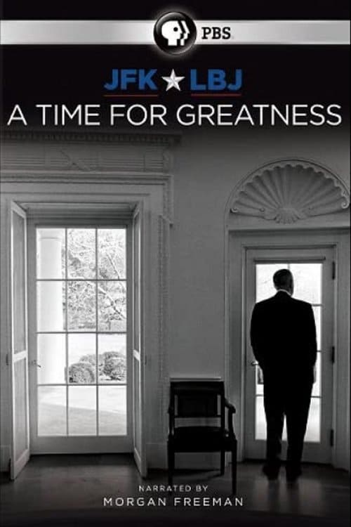 Постер JFK & LBJ: A Time for Greatness